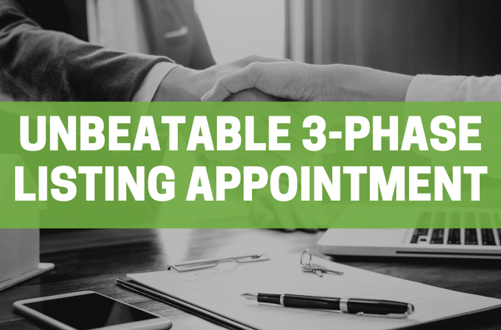 The Unbeatable 3 Phase Listing Appointment The Paperless 