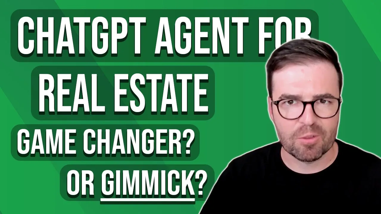 Chatgpt agent for real estate: game changer or gimmick