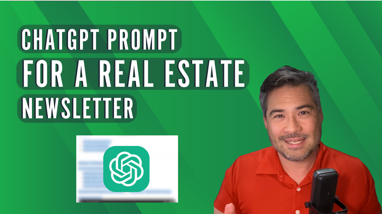ChatGPT Prompt for a Real Estate Newsletter